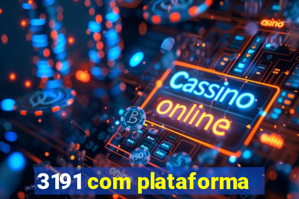 3191 com plataforma